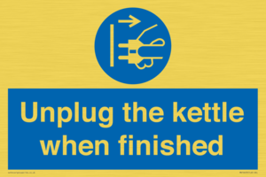 Unplug the kettle when finished